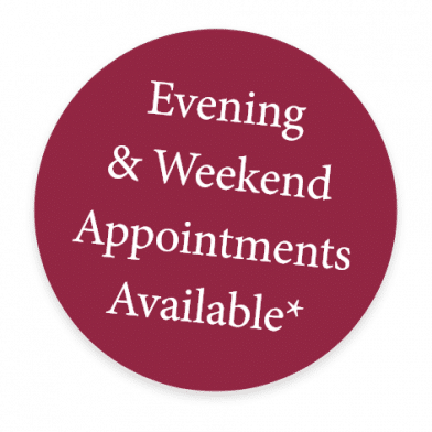 Evening & Weekend Appointments Available*